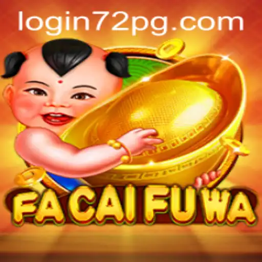 Descubra o Empolgante Mundo de FaCaiFuWa: Um Jogo Revolucionário com 72PG.COM